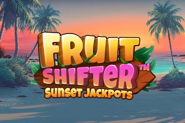 Fruit Shifter Sunset Jackpots
